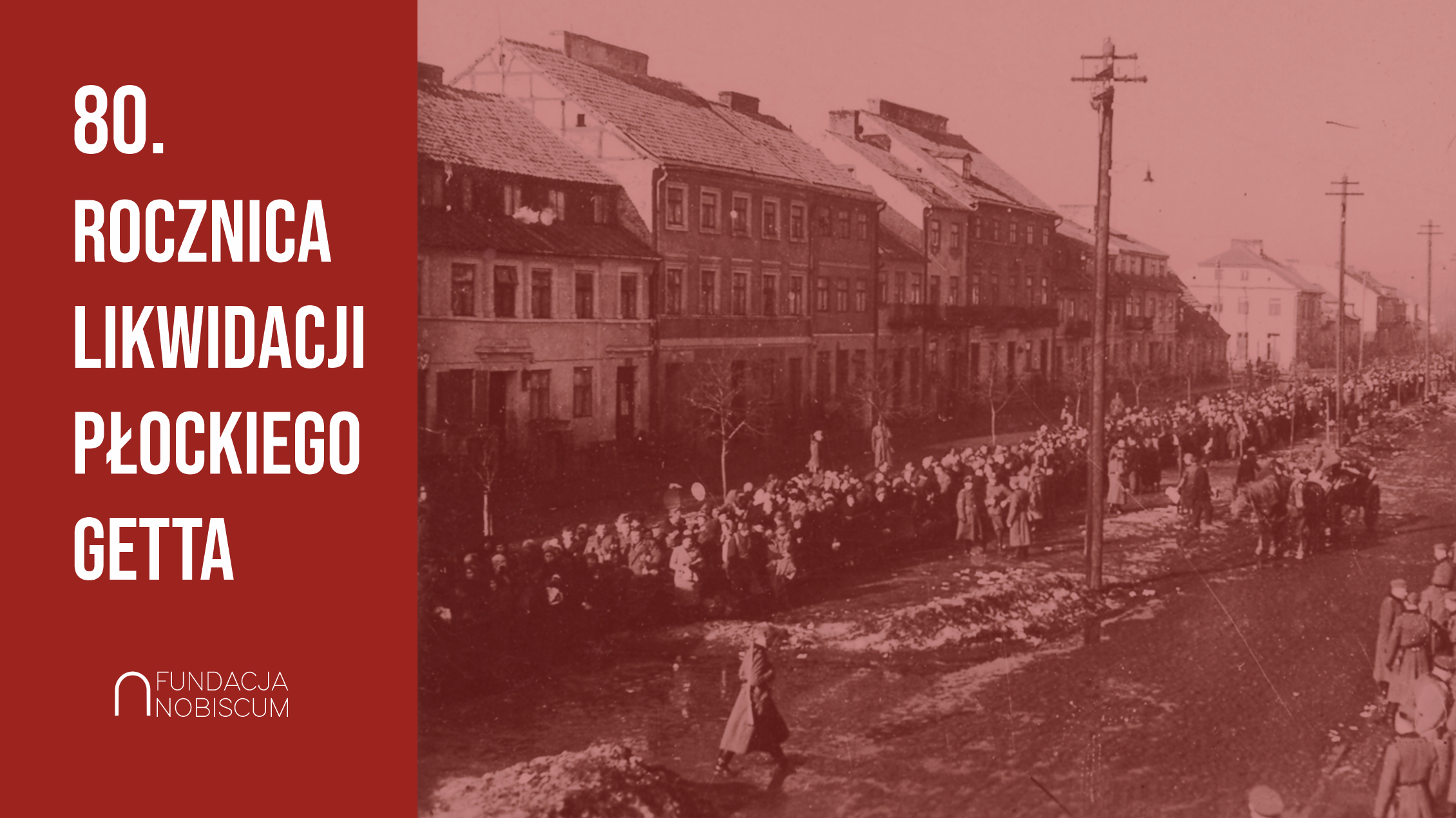 80th anniversary of the liquidation of the Płock ghetto