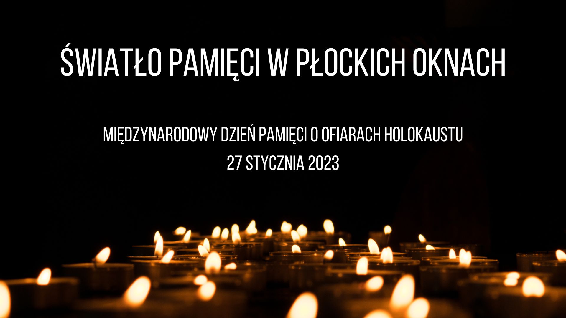 Light of Remembrance in the windows of Płock. International Holocaust Remembrance Day