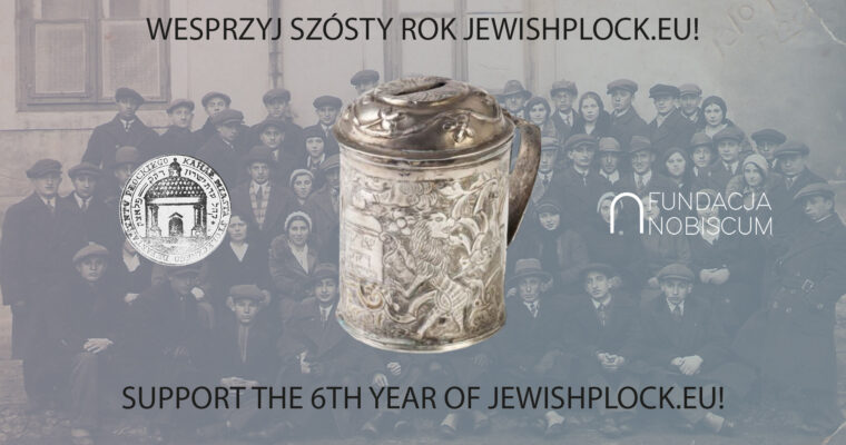 Szósty rok działalności JewishPlock.eu – wesprzyj naszą inicjatywę!
