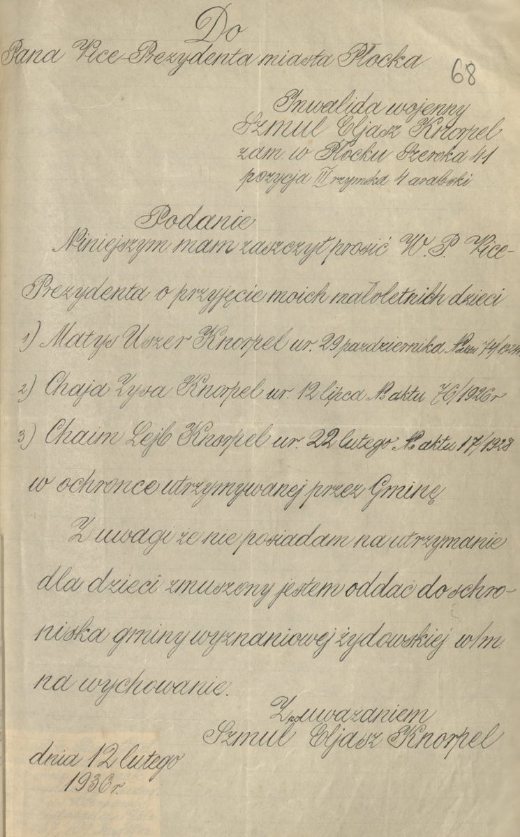 Podanie Szmula Eliasza Knorpela do Wiceprezydenta miasta Płocka z prośba o przyjęcie dzieci do ochrony żydowskiej, z 12 lutego 1936 roku (Archiwum Państwowe w Płocku, Akta miasta Płocka, sygn. 27126)